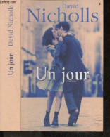 Un Jour - Roman - David Nicholls- REIGNIER KARINE(trad.) - 2011 - Autres & Non Classés