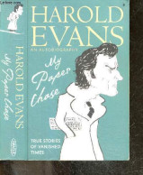 My Paper Chase - True Stories Of Vanished Times: An Autobiography - Harold Evans - 2010 - Linguistique