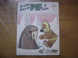 1958 ARNAL Les Aventures De PIF LE CHIEN Nouvelle Serie 8 - Pif - Autres