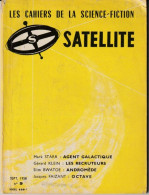 SATELLITE  " LES CAHIERS DE LA SCIENCE-FICTION "   N ° 9  DE 1958 2 - Satellite