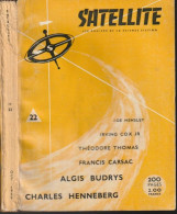SATELLITE  " LES CAHIERS DE LA SCIENCE-FICTION "   N ° 22  DE 1959 2 - Satellite