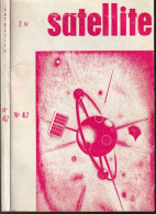 SATELLITE  " LES CAHIERS DE LA SCIENCE-FICTION "   N ° 42  DE 1962 1 - Satellite