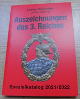 Spezialkatalog 2021/2022 Auszeichnungen Des 3. Reiches Mit Aktuellen Marktpreisen In EURO ! 4farbig !!! NEU - Deutsches Reich