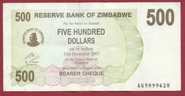 Zimbabwe 500 Dollars 2007 Dans L 'état  (54) - Zimbabwe