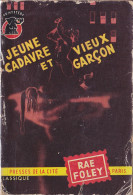 Rae FOLLET Jeune Cadavre Et Vieux Garçon Un Mystère N°258 (1956) - Presses De La Cité