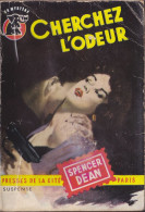 Spencer DEAN Cherchez L’odeur Un Mystère N°248 (1955) - Presses De La Cité