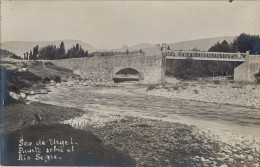 SEO DE URGEL / SEU D'URGELL , PUENTE SOBRE EL RIO SEGRE , T.P. NO CIRCULADA - Lérida