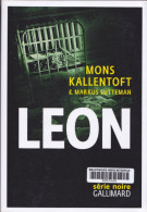 Mons KALLENTOFT & Markus LUTTEMAN Leon Zack Tome 2 Série Noire Grand Format (EO, 01/2017) - Série Noire