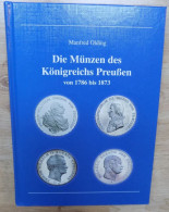 Spezialkatalog 1786-1873 Die Münzen Des KönigreichesPreußen ! Manfred Olding, 240 Seiten ! NEU - Boeken & Software