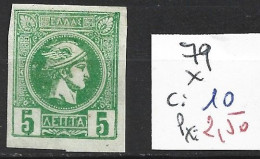 GRECE 79 * Côte 10 € - Unused Stamps