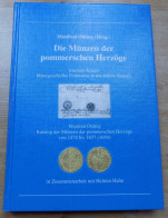 Spezialkatalog 1474-1637(1654) Die Münzen Der Pommerschen Herzöge ! Manfred Olding, 240 Seiten ! NEU - Boeken & Software