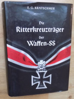 Spezialkatalog Die Ritterkreuzträger Des Eisernen Kreuzes 1939-1945 Der Waffen SS, S/w, 1008 Seiten! NEU - Germany