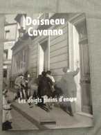 Livre "Les Doigts Pleins  D'encre" De Doisneau Et Cavanna Editions Hoëbeke 1996 En Très Bon état - Photographie