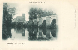 FRANCE - Mantes La Jolie - Vue Sur Le Vieux Pont - Carte Postale Ancienne - Mantes La Jolie