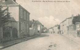 FRANCE - Saint Amand - Rue Du Nochet - Vers Châlons Sur Marne - Carte Postale Ancienne - Saint Amand Les Eaux