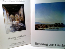 Konvolut: 2 Ausstellungskataloge Zu Henning Von GierkeHenning Von Gierke In Der Galerie Orangerie Reinz Köln. - Other & Unclassified