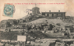 FRANCE - Auvergne - Les Ruines Du Temple De Mercure Et L'observatoire Au Sommet Du Puy De Dôme - Carte Postale Ancienne - Auvergne