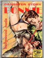Bonnie  "Gangster Story" (Erregi 1971) N. 45 - Otros & Sin Clasificación