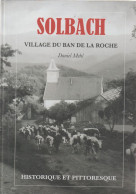 Livre - Solbach Village Du Ban De La Roche Par Daniel Mehl - Alsace
