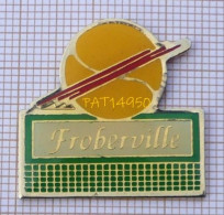 PAT14950 Club De TENNIS   De  FROBERVILLE  Dpt 76 Seine Maritime - Tennis