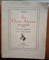 C1  Alpinus LA CHASSE ALPESTRE EN DAUPHINE 1925 Illustre OURS CHAMOIS COQ BRUYERE Port Inclus France - Sports D'hiver
