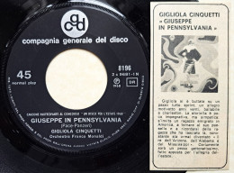GIGLIOLA CINQUETTI : 45 "Giuseppe In Pennsylvania" 1968 = MINT / Con Omaggio - Other - Italian Music