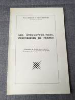 Les étiquettes-taxe, Précurseurs De France -	P. Germain Et G. Dreyfuss - N°92 Sur 100 - 1960 - Handboeken