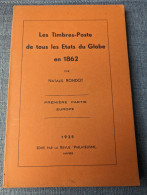 Les Timbres-Poste De Tous Les Etats Du Globe En 1862 - 1ère Partie - Europe - Natalis Rondot - 	1935 - Handbooks