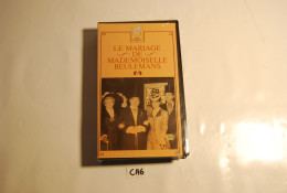 CA6 K7 - Cassette Vidéo VHS - LE MARIAGE DE MADEMOISELLE BELLEMANS - Commedia