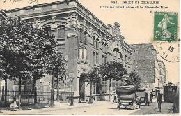 C/101                  93    Le Prés -saint-gervais   -   La Grande Rue  Et L'usine Gladiator - Le Pre Saint Gervais