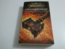 WORLD OF WARCRAFT / L'EFFONDREMENT / BE - Toverachtigroman