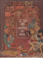 LES INNOMMABLES  " Aventure En Jaune"     EO   De YANN  / CONRAD   GLENAT - Innommables, Les