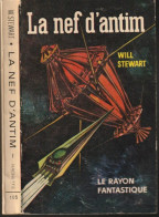 LE RAYON FANTASTIQUE N° 105 " LA NEF D'ANTIM   " WILL STEWART DE 1962 - Le Rayon Fantastique