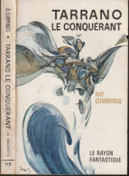 LE RAYON FANTASTIQUE N° 115 " TARRANO LE CONQUERANT   " RAY CUMMINGS DE 1963 - Le Rayon Fantastique