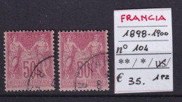 FRANCIA 1898-1900 N°104 USATI LOTTO 2 PEZZI - 1898-1900 Sage (Type III)