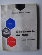 LES CHEMINS DE FER. "DECOUVERTE DU RAIL".  100_2618 & 100_2619MHDY - Ferrovie & Tranvie