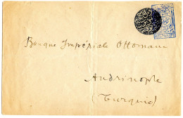 TURQUIE - ENTIER PROVISOIRE DE THRACE GRAND FORMAT (193x125) AYANT REELLEMENT VOYAGE POUR ANDRINOPLE - Briefe U. Dokumente
