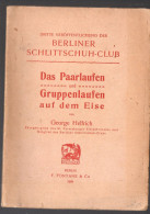 (sport Patinage Artistique) Berlin (Allemagne) Berkiner Schlittschuh-Club  1908 (texte En Allemand)  (PPP46123) - Eiskunstlauf