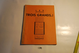 C314 Livret - Les Trois Grands - Edgard Hespel - Tournai - 1949 - Rare Book - Französische Autoren