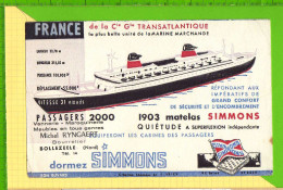 Buvard & Blotter Paper : Dormez SIMMONS  . Cie Gle TRANSATLANTIQUE Le Paquebot FRANCE ( BOLLEZEELE59 ) - Produits Ménagers