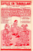 Sifflez En Travaillant (Whistle While You Work) Chanson Du Film Disney Blanche Neige Et Les 7 Nains Par Churchill 1938 - Filmmusik