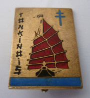 INSIGNE Marine, FREGATE TONKINOIS, Croix De Lorraine, émail - ARTHUS BERTRAND PARIS - Marinera