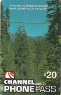 CANADA - Capilano Suspension Bridge, Channel Prepaid Card $20, Used - Kanada