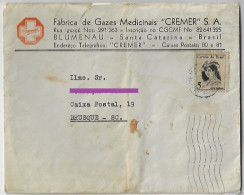 Brazil 1968 Cremer Medicinal Gas Factory Cover From Blumenau To Brusque Definitive Stamp Anita Garibaldi Giuseppe's Wife - Storia Postale