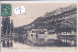 BESANCON- VUE SUR LE DOUBS A TARRAGNOZ - Besancon