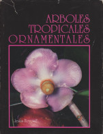 Arboles Tropicales Ornamentales: Cultivados En Venezuela. - Libros Antiguos Y De Colección