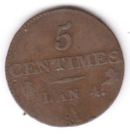 DUPRE - 5 Centimes  L'An 4 A - 1795-1799 Direktorium