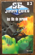 Les Fils Du Serpent De Jimmy Guieu. Paris, Vaugirard, Collection Science-fiction Jimmy Guieu N° 83. 1991 - Vaugirard