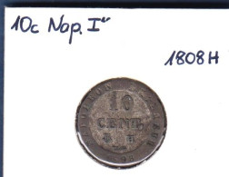 Napoléon Ier - 10 Cent 1808 H - 10 Centimes