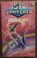 Planète En Péril De Jimmy Guieu. Paris, Vaugirard, Collection Science-fiction Jimmy Guieu N° 20. 1990 - Vaugirard